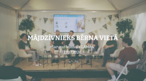 Diskusija “Mājdzīvnieks bērna vietā” | Sarunu festivāls LAMPA 2026